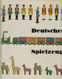 Fritzsch, Karl Ewald, Bachmann, Manfred: Deutsches Spielzeug