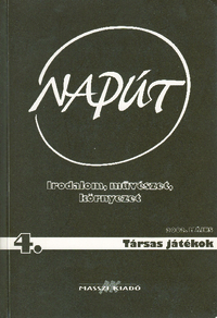 Napút: irodalom, művészet, környezet folyóirat - IV. évfolyam 4. szám 2002. május